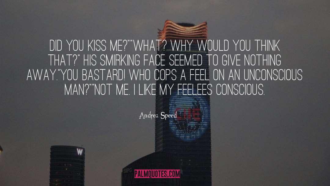 Smirking quotes by Andrea Speed