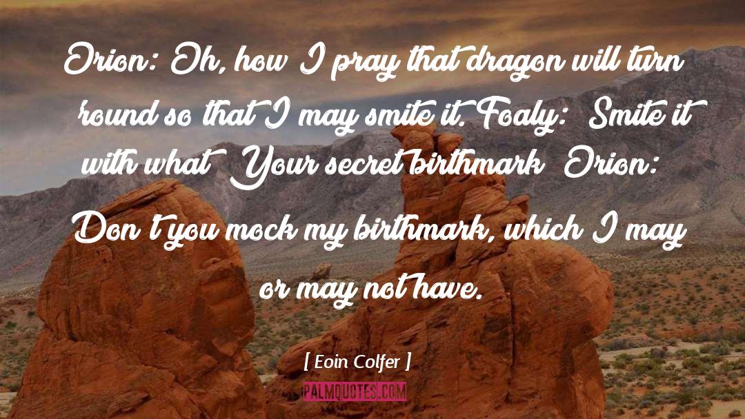 Smite quotes by Eoin Colfer