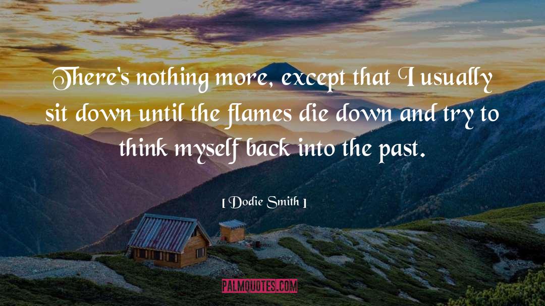 Smith 160410 quotes by Dodie Smith