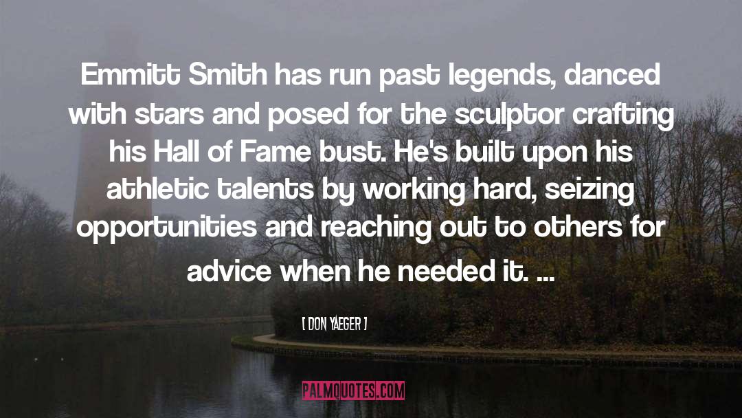 Smith quotes by Don Yaeger