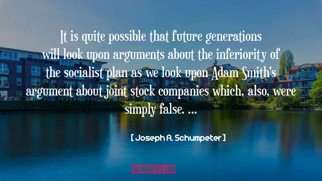 Smiths quotes by Joseph A. Schumpeter