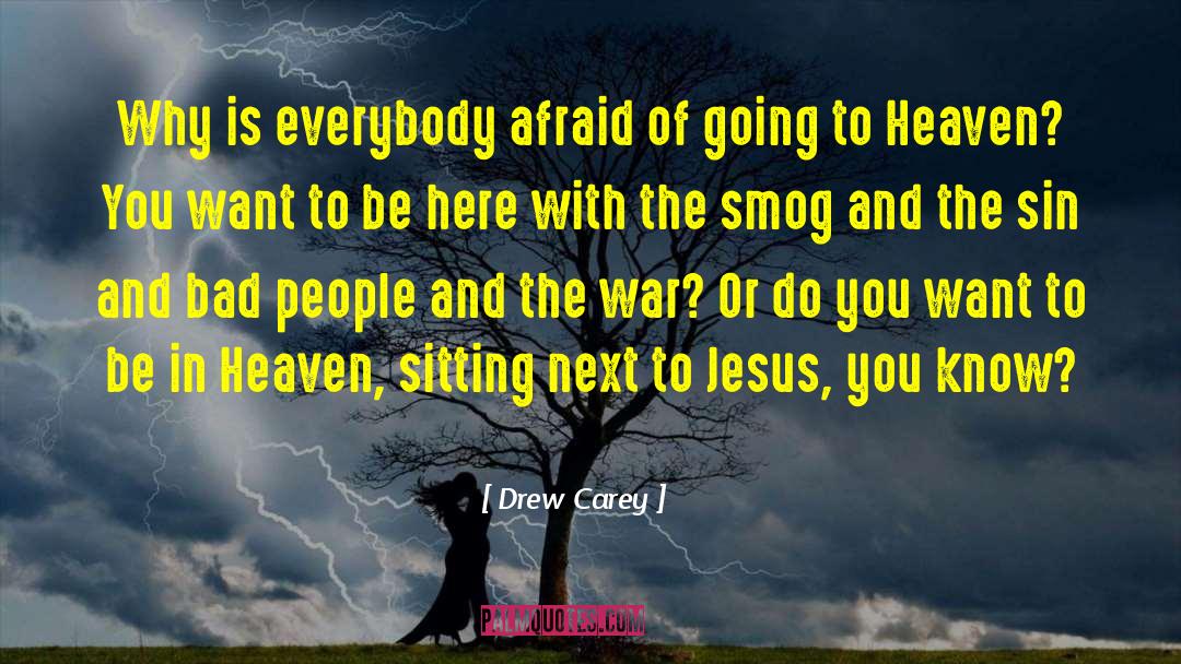 Smog quotes by Drew Carey