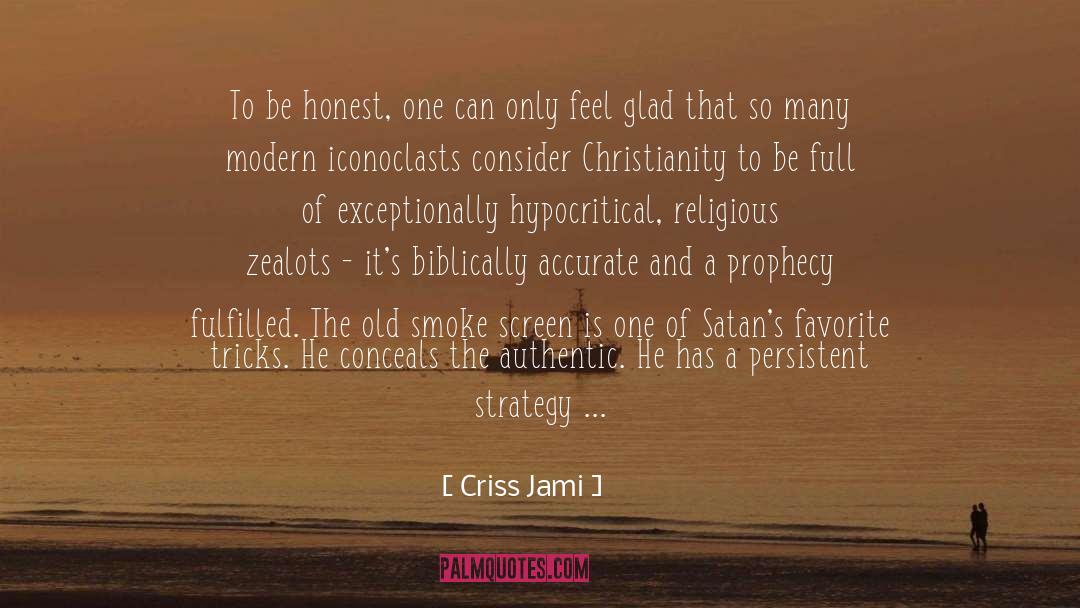 Smoke And Fire quotes by Criss Jami