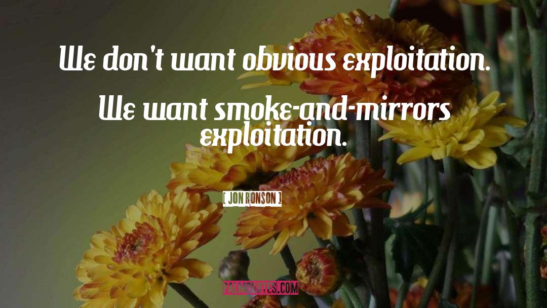 Smoke And Mirrors quotes by Jon Ronson