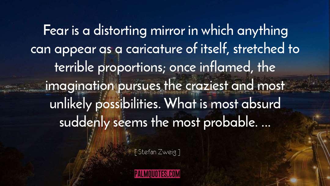 Smoke And Mirrors quotes by Stefan Zweig