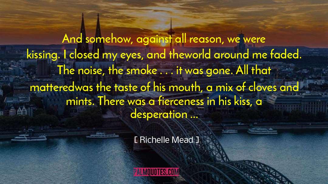 Smoke Like Marley quotes by Richelle Mead