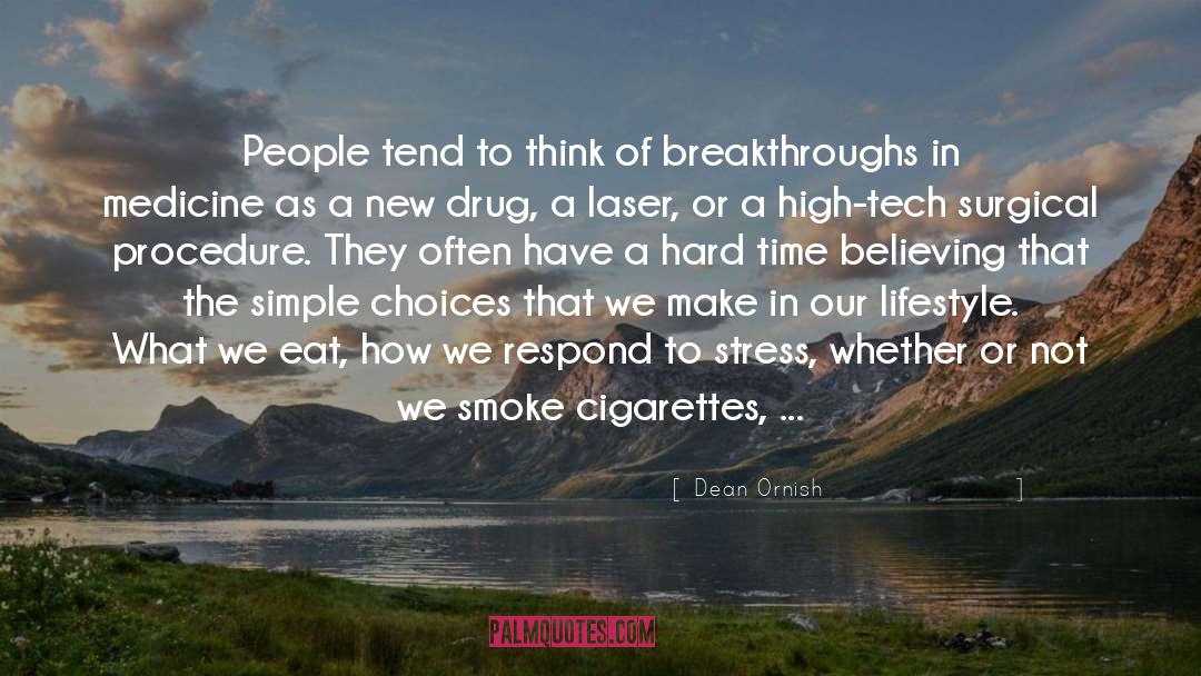 Smoke quotes by Dean Ornish