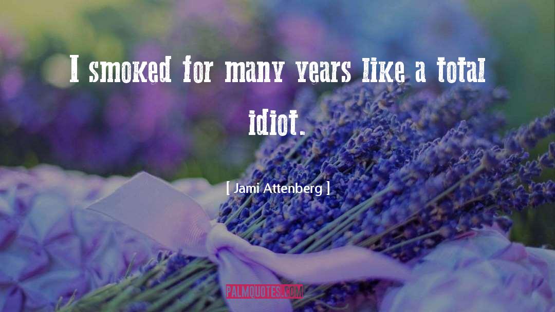 Smoked quotes by Jami Attenberg