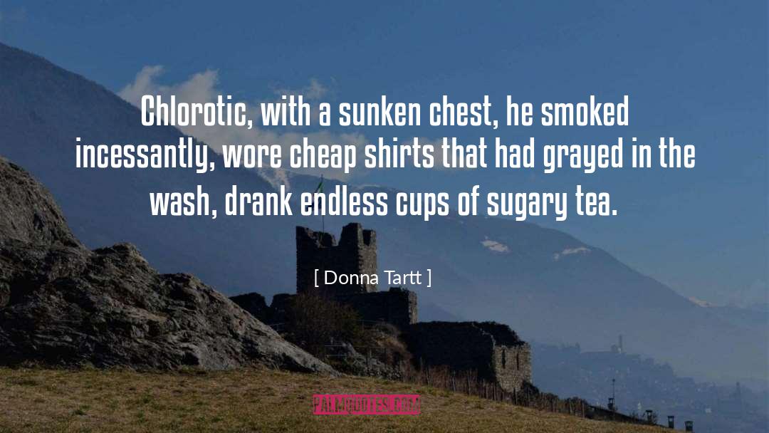 Smoked quotes by Donna Tartt