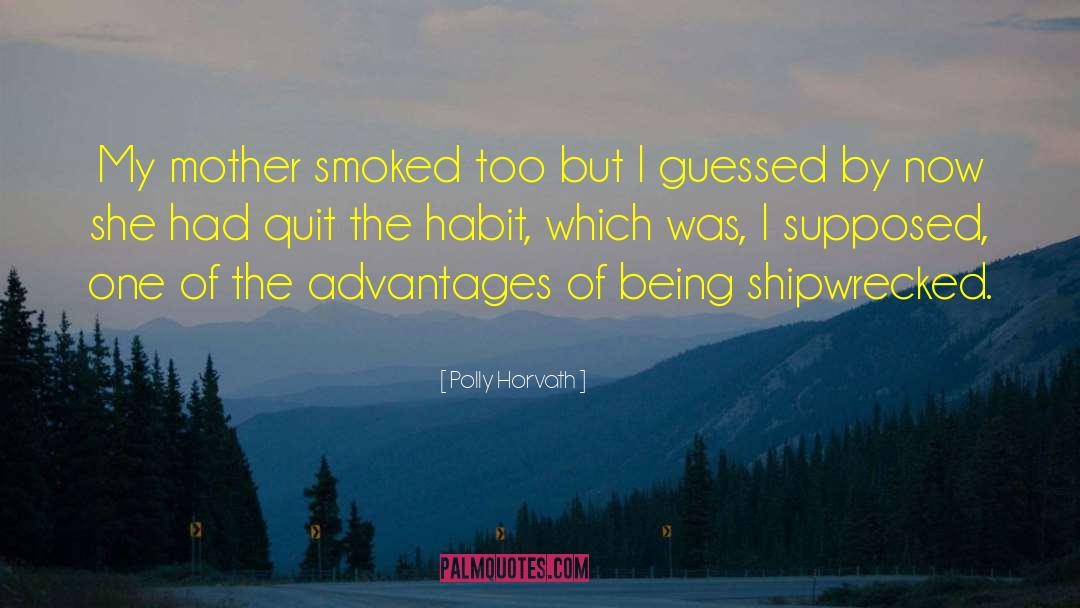 Smoked quotes by Polly Horvath