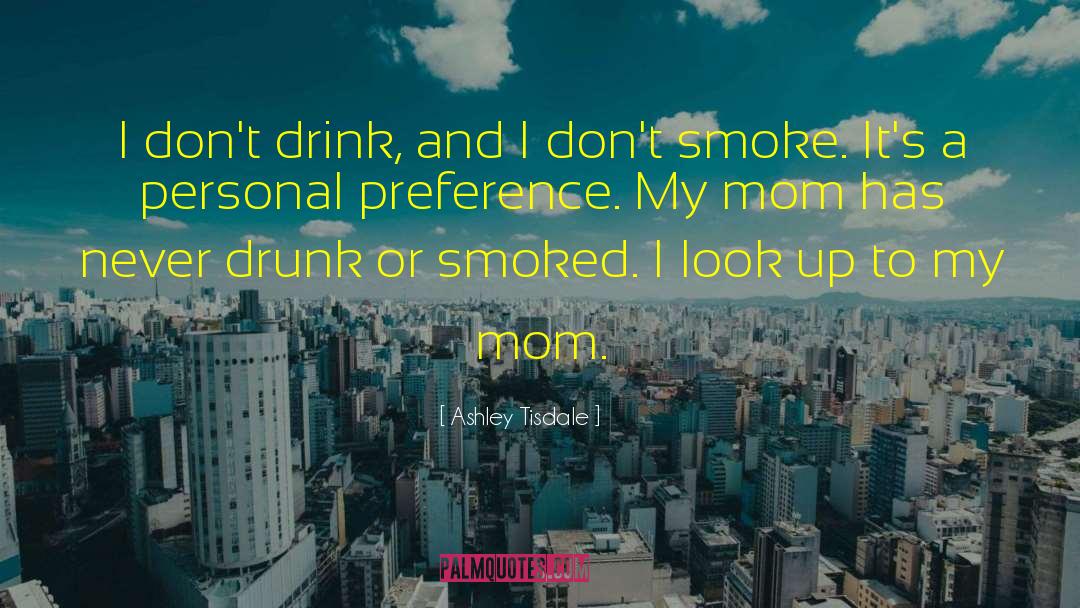 Smoked quotes by Ashley Tisdale