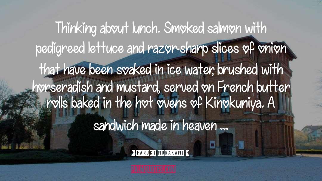 Smoked Salmon quotes by Haruki Murakami