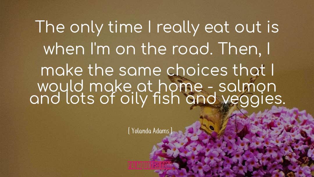 Smoked Salmon quotes by Yolanda Adams