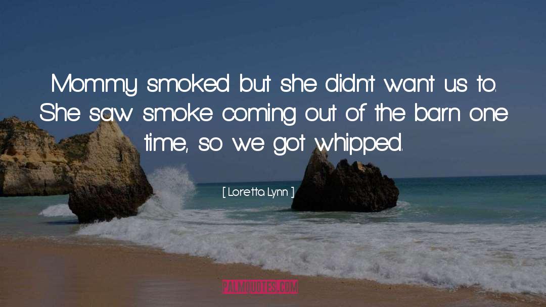 Smoked Salmon quotes by Loretta Lynn