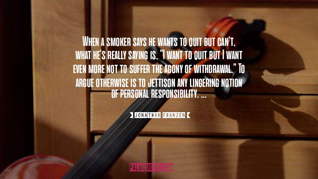 Smoker quotes by Jonathan Franzen