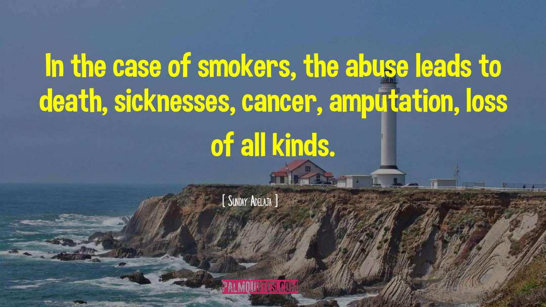 Smokers quotes by Sunday Adelaja