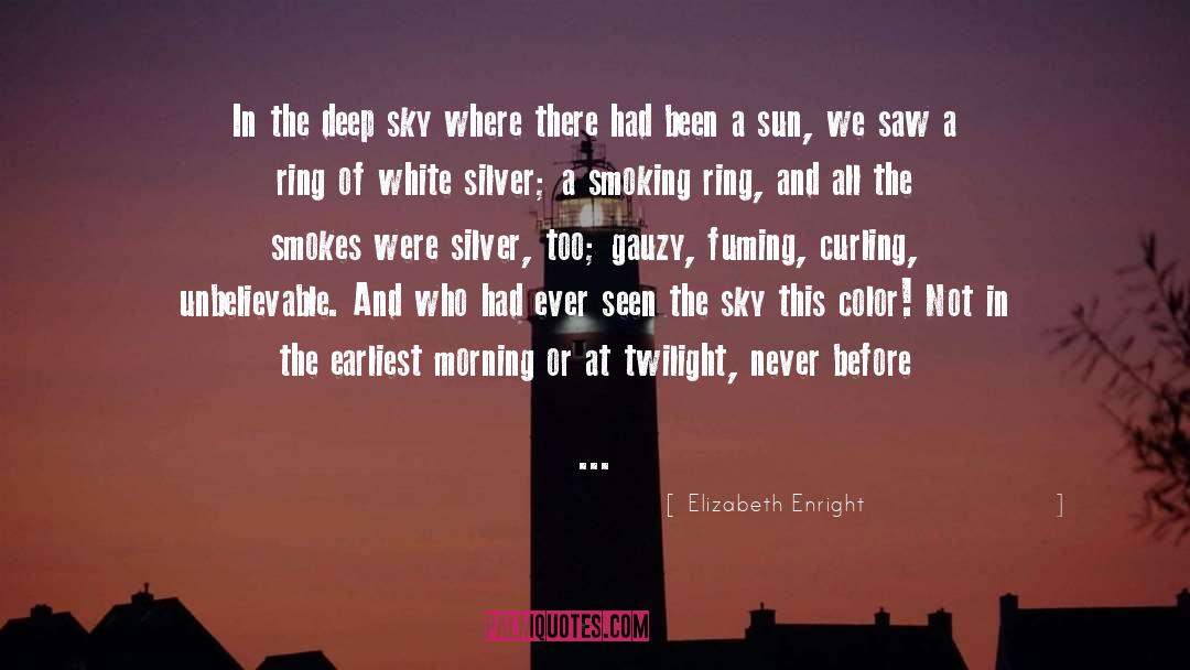Smokes quotes by Elizabeth Enright