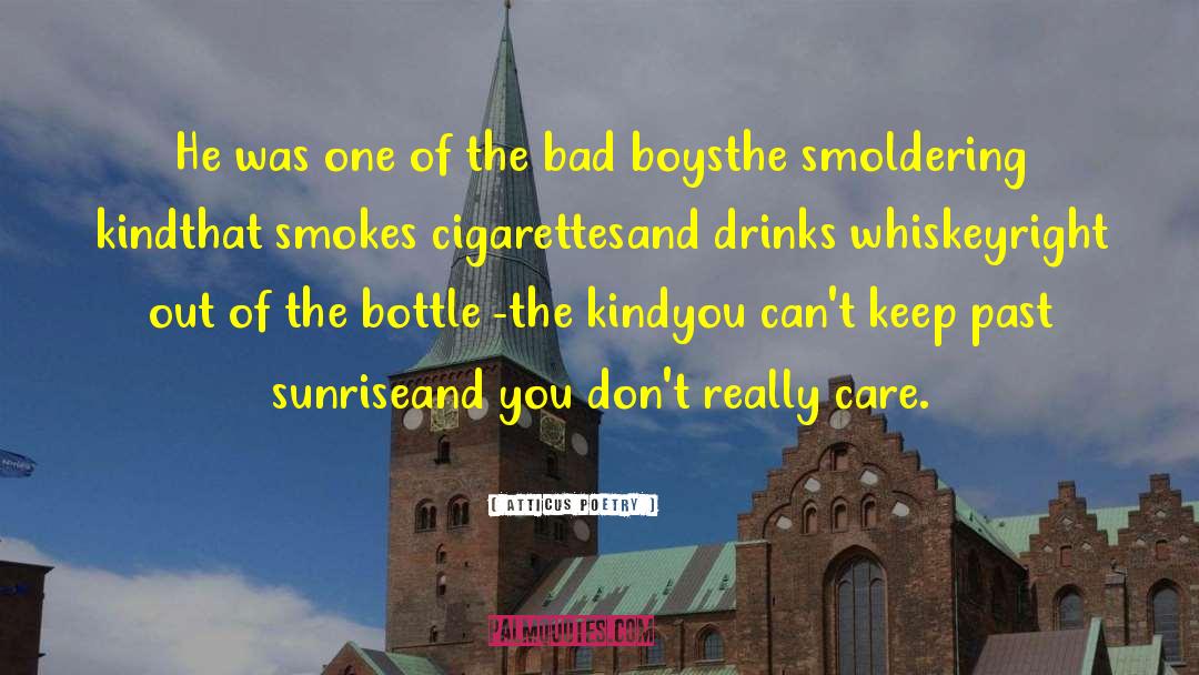Smokes quotes by Atticus Poetry