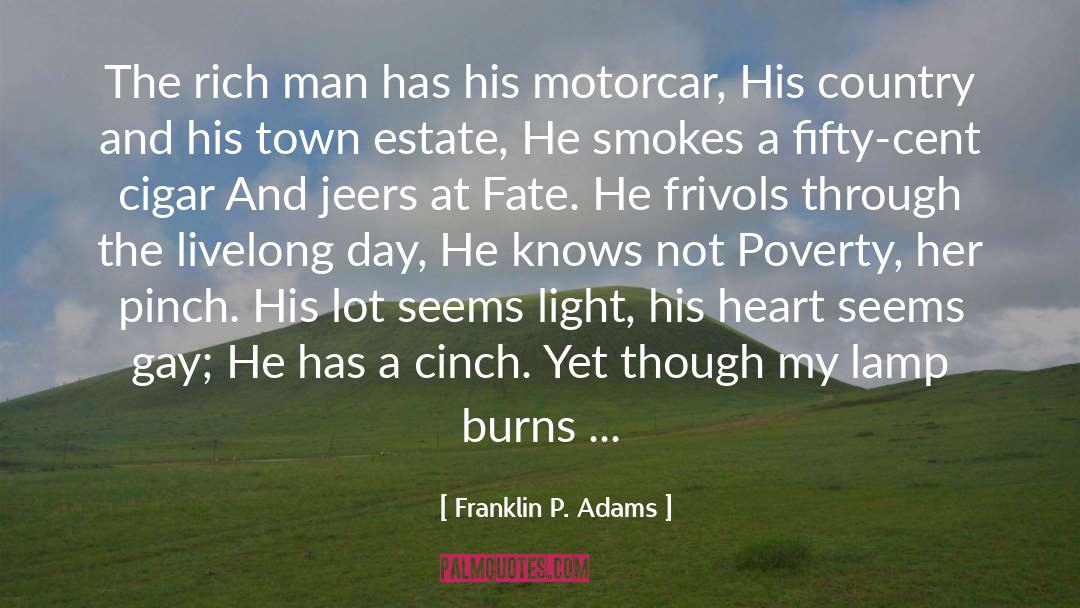 Smokes quotes by Franklin P. Adams