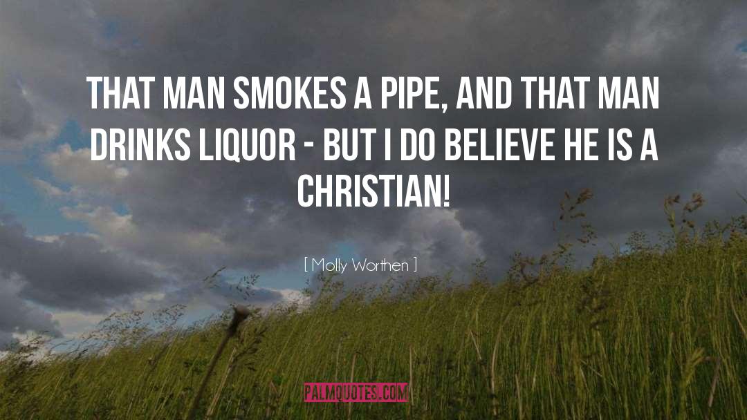 Smokes quotes by Molly Worthen