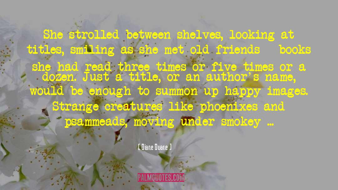 Smokey quotes by Diane Duane