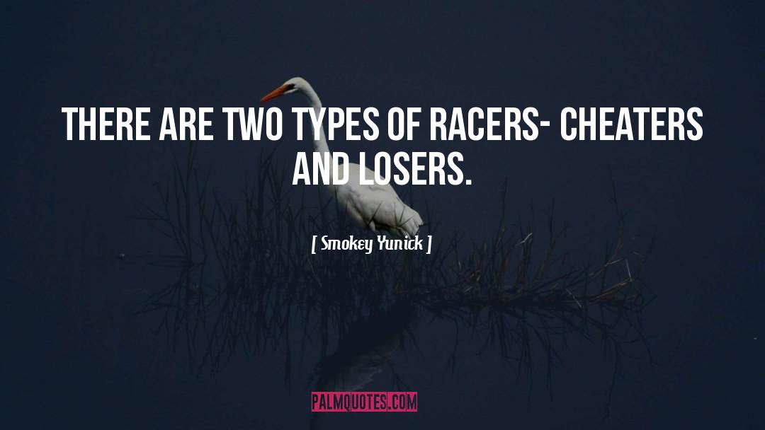 Smokey quotes by Smokey Yunick