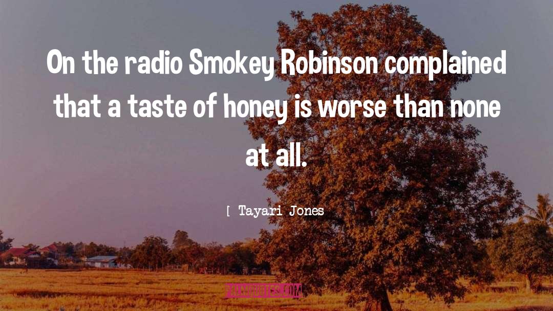Smokey quotes by Tayari Jones
