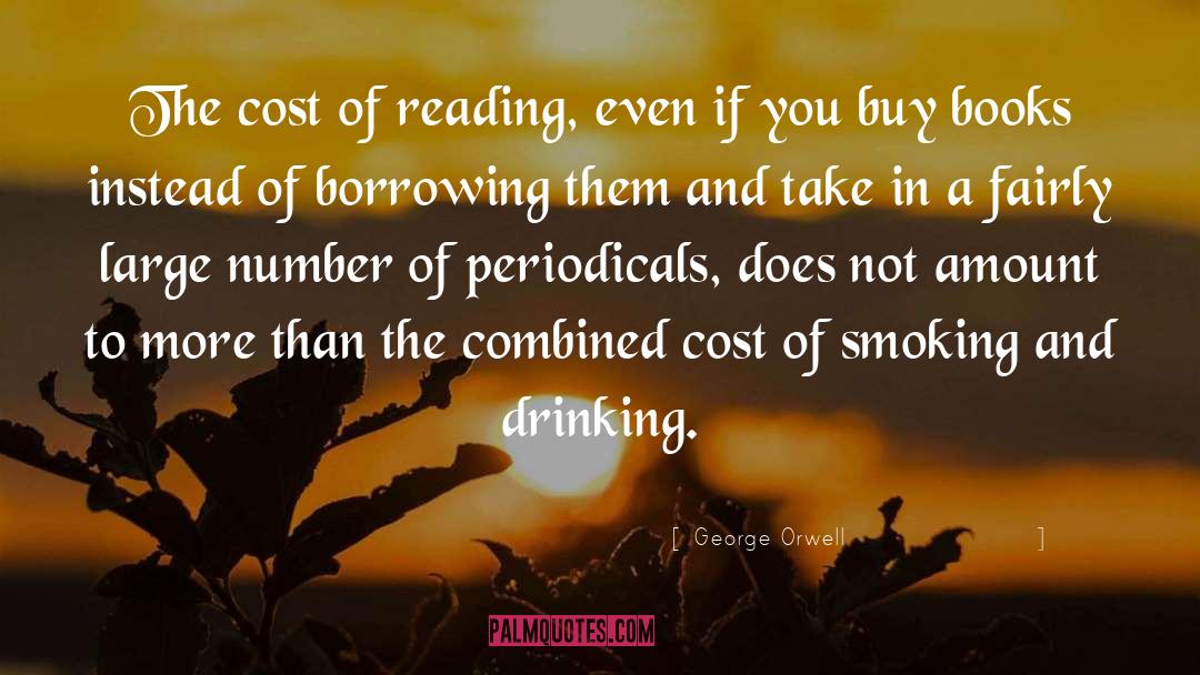 Smoking A Joint quotes by George Orwell