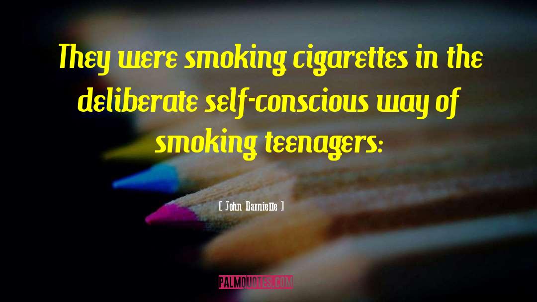 Smoking Cigarettes quotes by John Darnielle