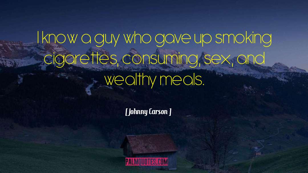 Smoking Cigarettes quotes by Johnny Carson