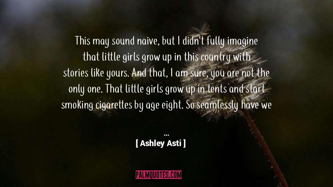 Smoking Cigarettes quotes by Ashley Asti