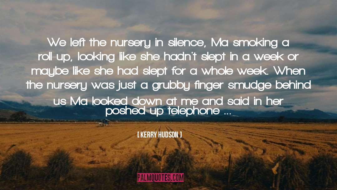 Smoking Habit quotes by Kerry Hudson