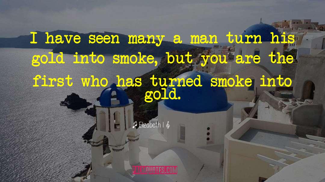 Smoking Habit quotes by Elizabeth I