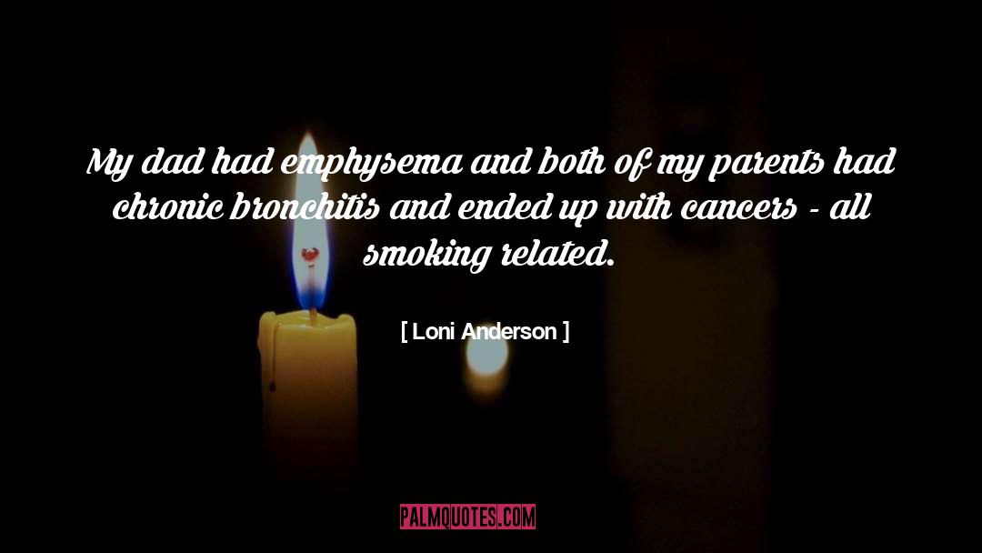 Smoking Kills quotes by Loni Anderson