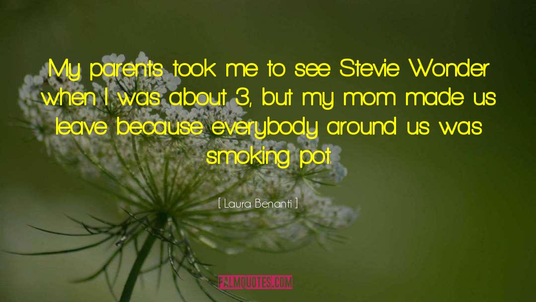 Smoking Pot quotes by Laura Benanti