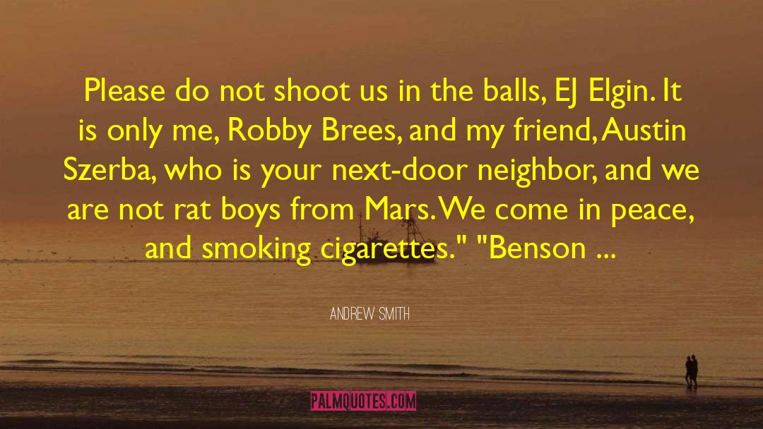 Smoking Pot quotes by Andrew Smith