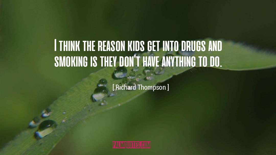 Smoking quotes by Richard Thompson