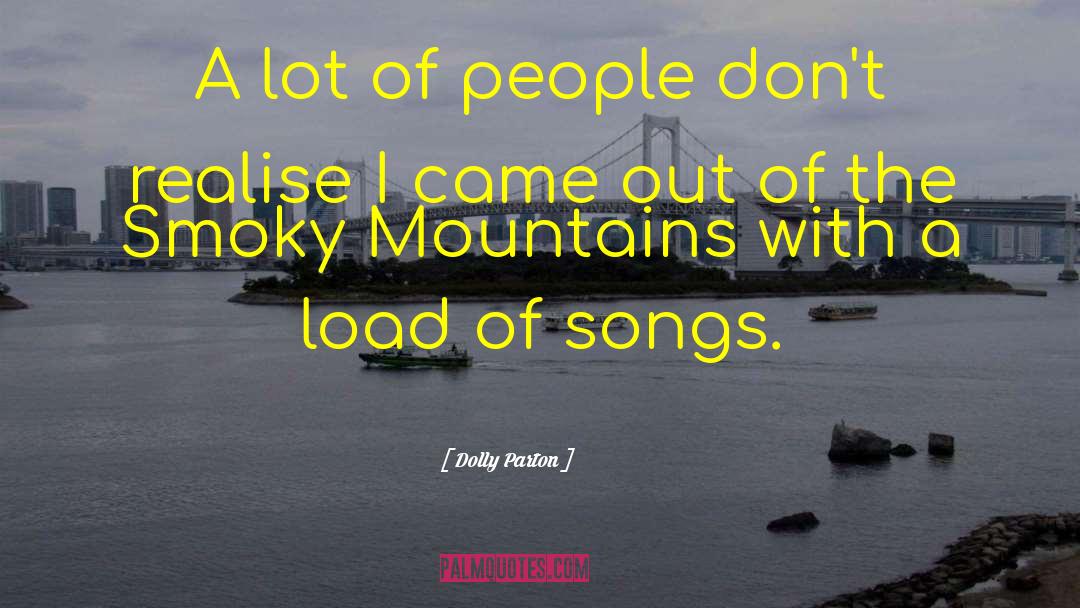 Smoky Mountains quotes by Dolly Parton