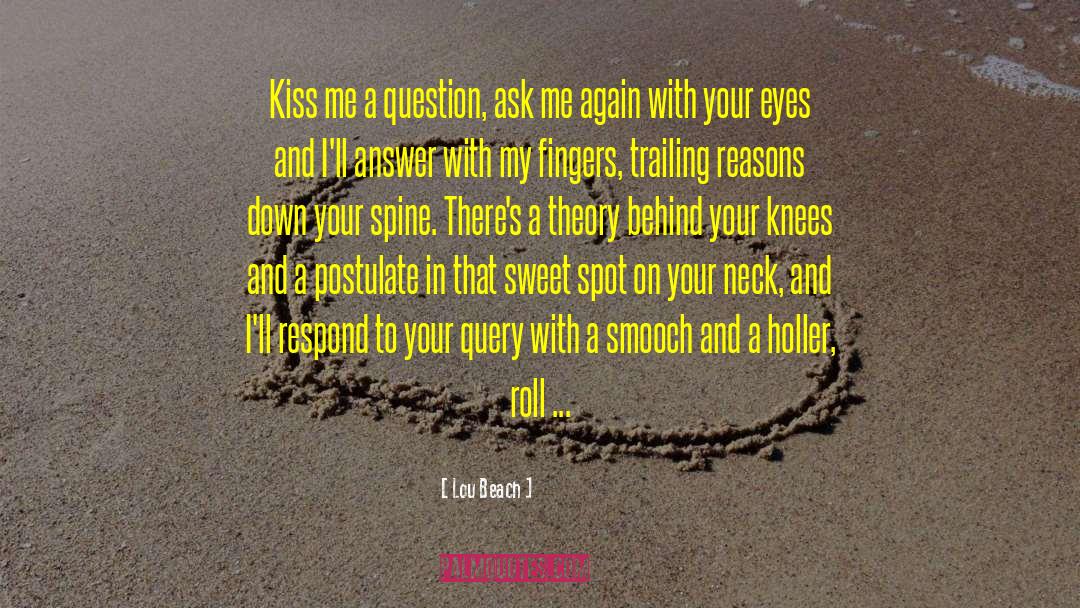 Smooch quotes by Lou Beach