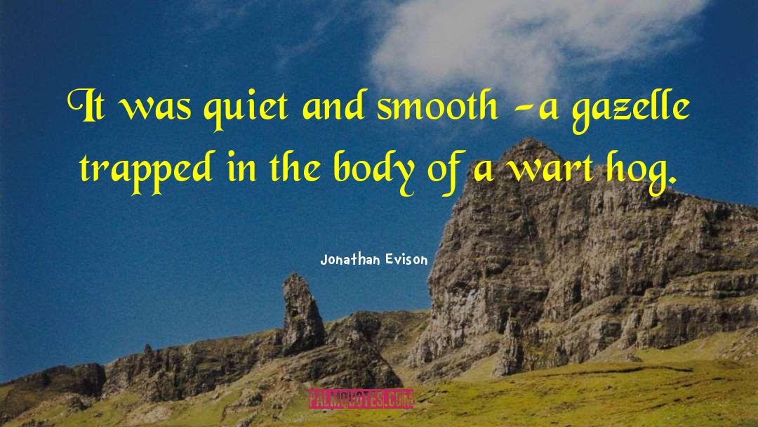 Smooth Sailing quotes by Jonathan Evison