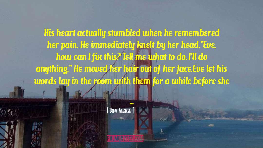 Smooth Words quotes by Debra Anastasia