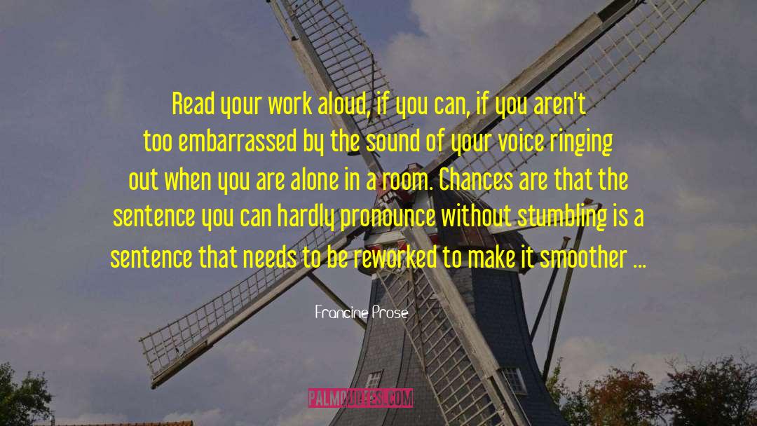 Smoother quotes by Francine Prose