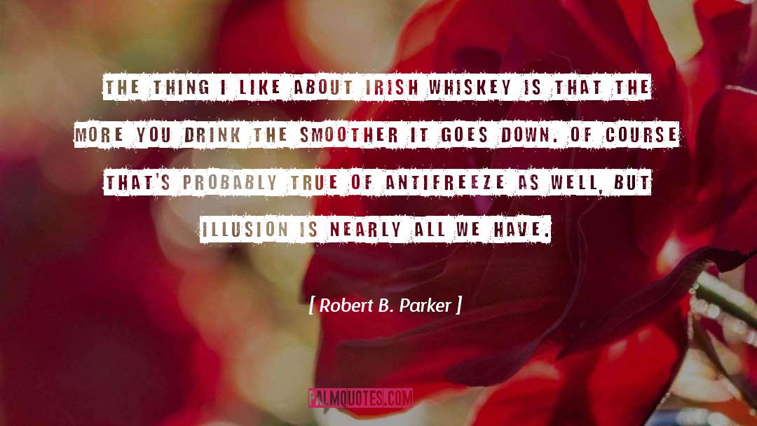 Smoother quotes by Robert B. Parker