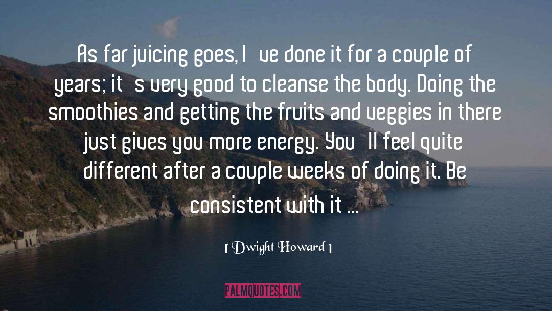 Smoothies quotes by Dwight Howard