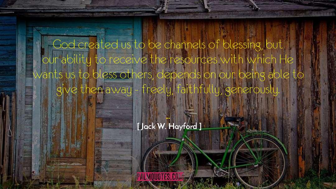 Sms God Bless quotes by Jack W. Hayford