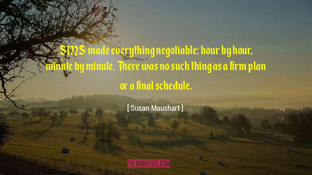 Sms quotes by Susan Maushart