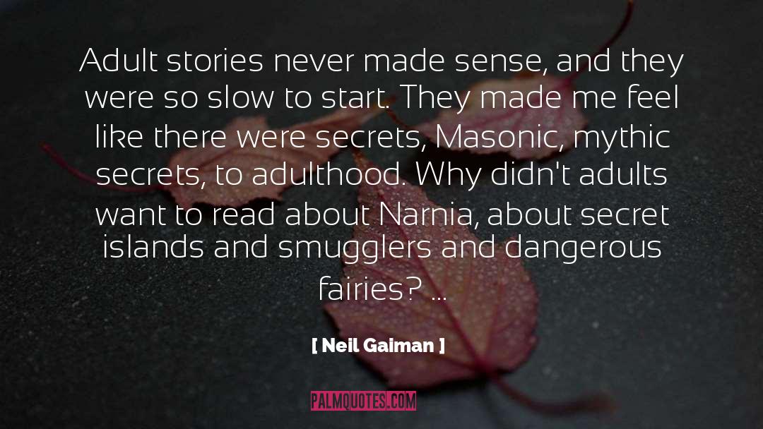 Smugglers quotes by Neil Gaiman