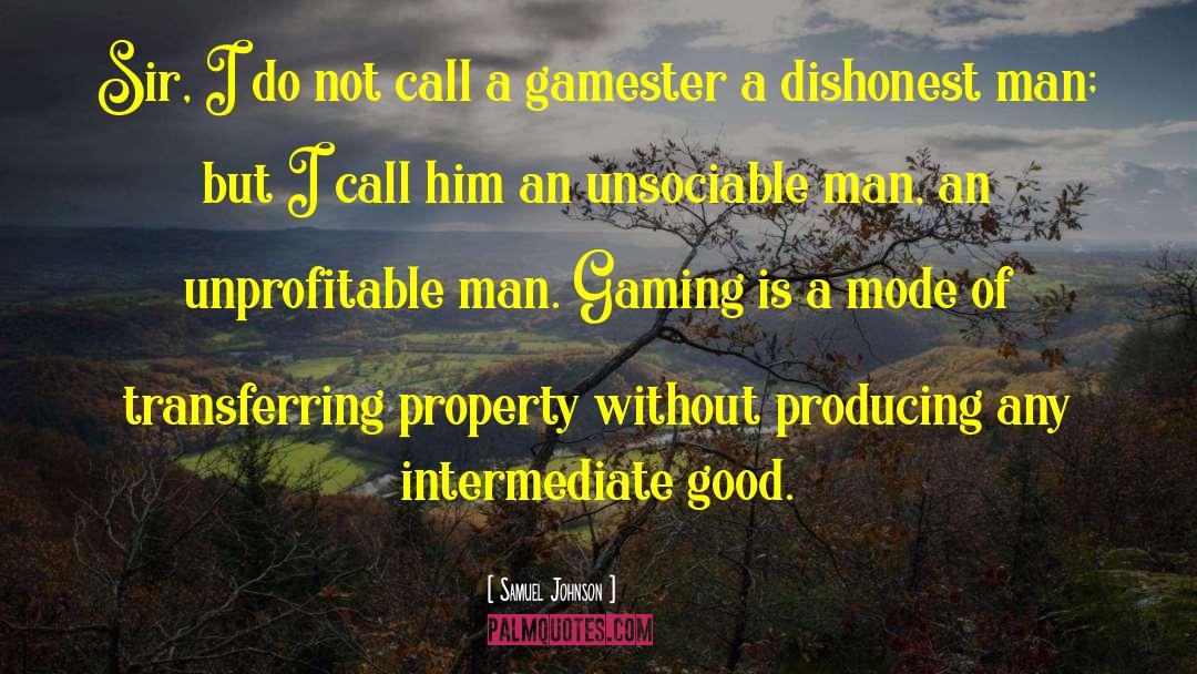 Smurfing Gaming quotes by Samuel Johnson