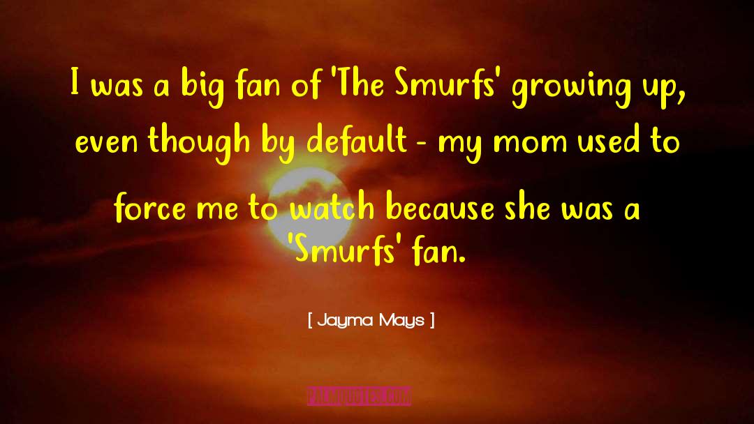 Smurfs 2 quotes by Jayma Mays