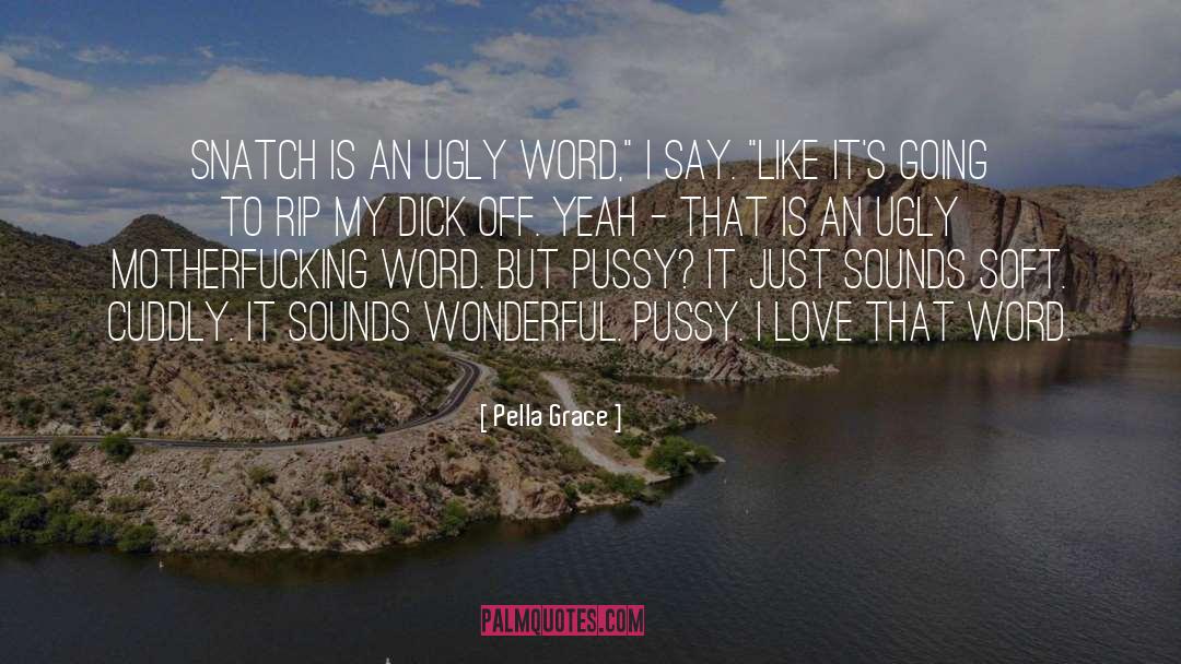 Smut quotes by Pella Grace